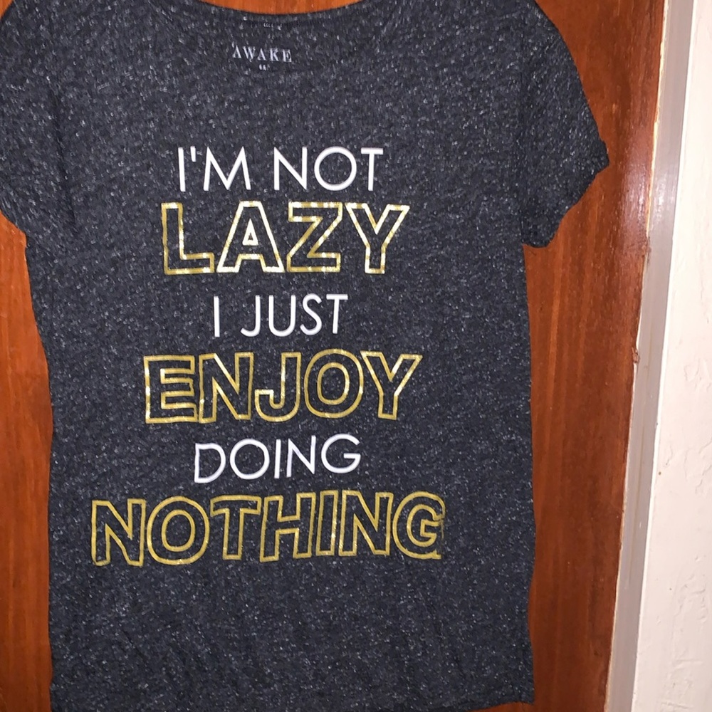 I’m Not Lazy I Just Enjoy Doing Nothing T Shirt S… - image 1
